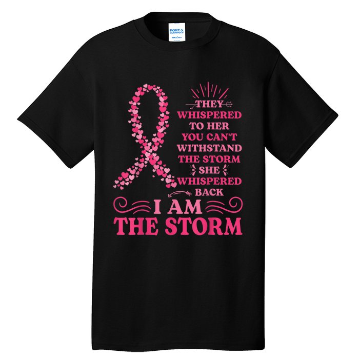 I'm The Storm Warrior Pink Ribbon Wo Breast Cancer Tall T-Shirt