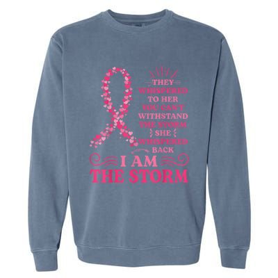 I'm The Storm Warrior Pink Ribbon Wo Breast Cancer Garment-Dyed Sweatshirt