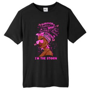 I'm The Storm Black Melanin Breast Cancer Warrior Pink Cool Gift Tall Fusion ChromaSoft Performance T-Shirt