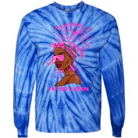 I'm The Storm Black Melanin Breast Cancer Warrior Pink Cool Gift Tie-Dye Long Sleeve Shirt