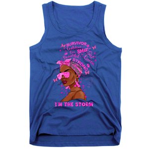 I'm The Storm Black Melanin Breast Cancer Warrior Pink Cool Gift Tank Top