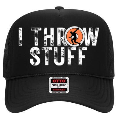 I Throw Stuff Discus Track and Field Athlete Throwers GiftS High Crown Mesh Back Trucker Hat