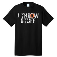 I Throw Stuff Discus Track and Field Athlete Throwers GiftS Tall T-Shirt