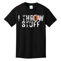 I Throw Stuff Discus Track and Field Athlete Throwers GiftS Kids T-Shirt