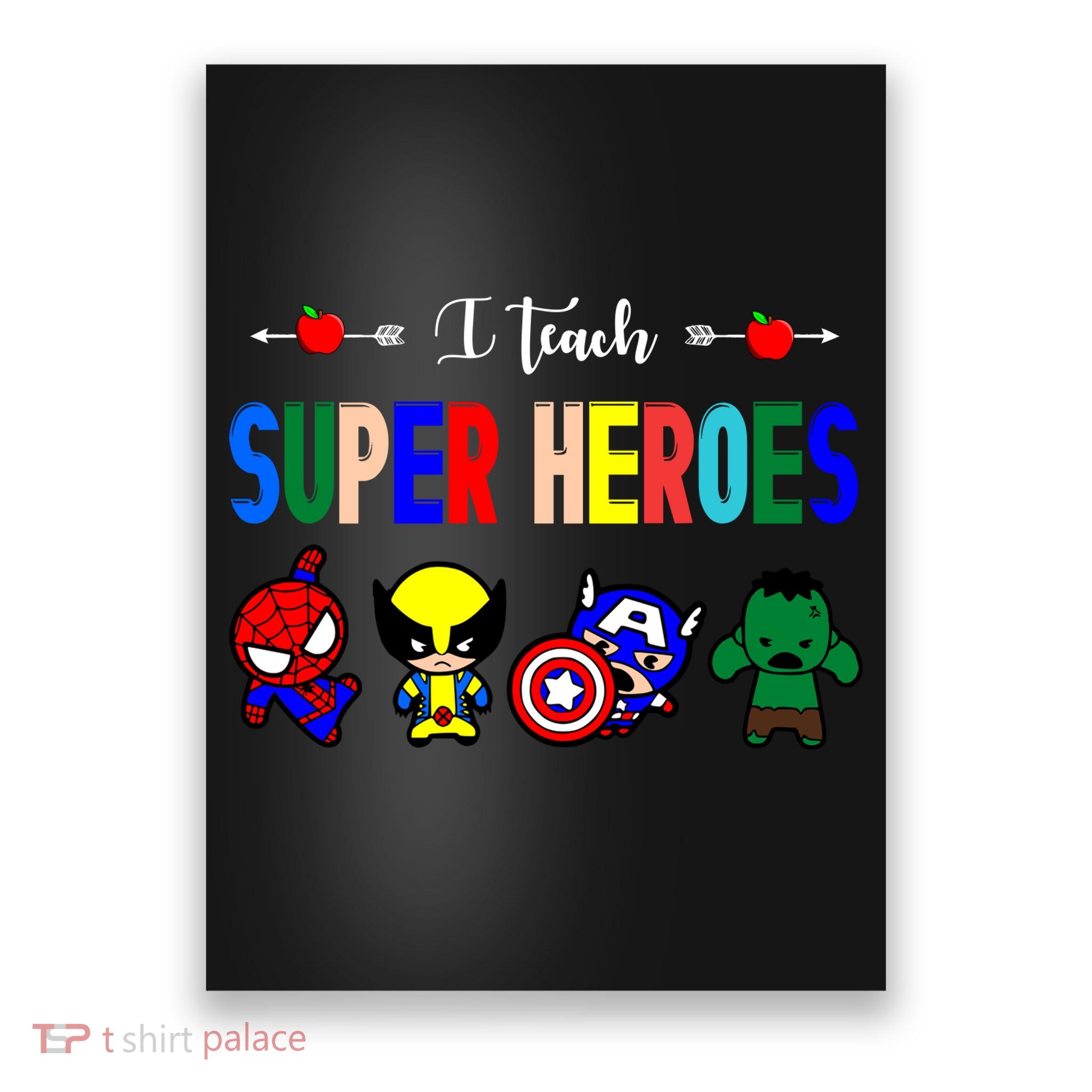 I Teacher Super Heroes Cute Superhero Characters Poster