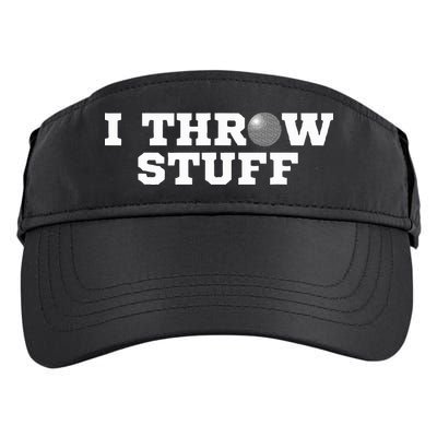 I Throw Stuff Shot Put Athlete Throwing Adult Drive Performance Visor