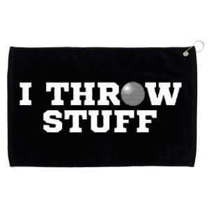 I Throw Stuff Shot Put Athlete Throwing Grommeted Golf Towel