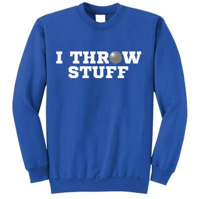 I Throw Stuff Shot Put Athlete Throwing Sweatshirt