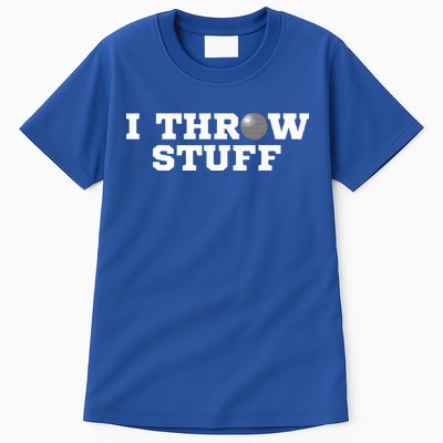 I Throw Stuff Shot Put Athlete Throwing Tall T-Shirt