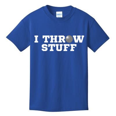 I Throw Stuff Shot Put Athlete Throwing Kids T-Shirt