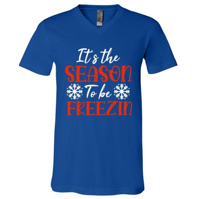 It's The Season To Be Freezin For Christmas Or Xmas Meaningful Gift V-Neck T-Shirt