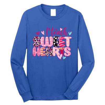 I Teach Sweethearts Teacher Valentine's Day Teacherlife Gift Long Sleeve Shirt