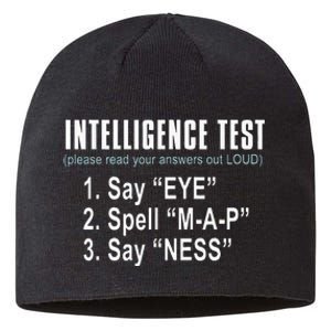 Intelligence Test Say Eye M A P Ness Funny Dad Joke Sustainable Beanie