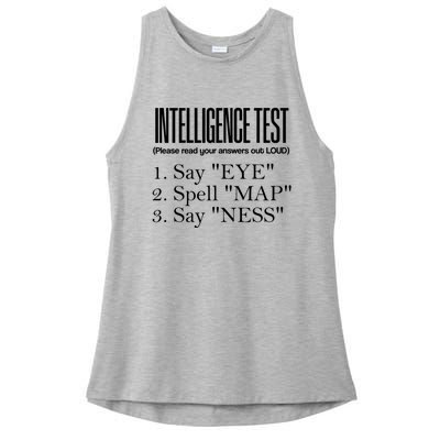 Intelligence Test Say Eye M A P Ness Funny Dad Joke Gifts Ladies PosiCharge Tri-Blend Wicking Tank