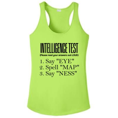 Intelligence Test Say Eye M A P Ness Funny Dad Joke Gifts Ladies PosiCharge Competitor Racerback Tank