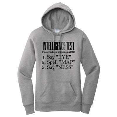 Intelligence Test Say Eye M A P Ness Funny Dad Joke Gifts Women's Pullover Hoodie