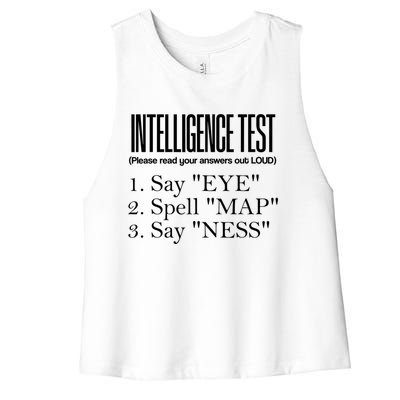 Intelligence Test Say Eye M A P Ness Funny Dad Joke Gifts Women's Racerback Cropped Tank