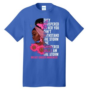 I'm The Storm Black Breast Cancer Survivor Pink Ribbon Gift Tall T-Shirt