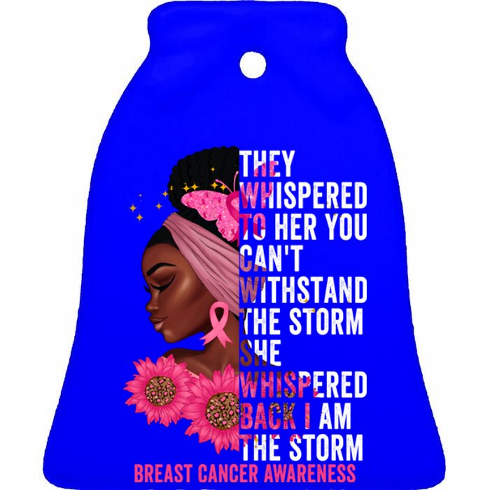 I'm The Storm Black Breast Cancer Survivor Pink Ribbon Gift Ceramic Bell Ornament