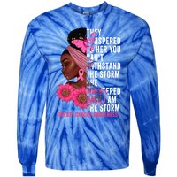 I'm The Storm Black Breast Cancer Survivor Pink Ribbon Gift Tie-Dye Long Sleeve Shirt