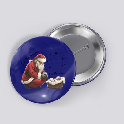 IM The Season IM The Reason Jesus Christian Christmas Gift Button