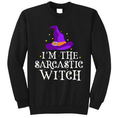 Im The Sarcastic Witch Halloween Costume Witty Witch Top Sweatshirt