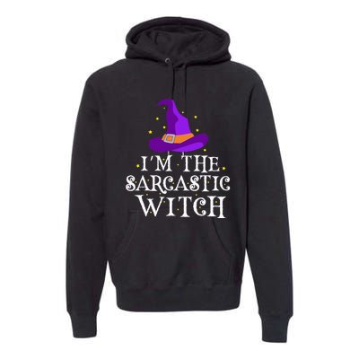 Im The Sarcastic Witch Halloween Costume Witty Witch Top Premium Hoodie