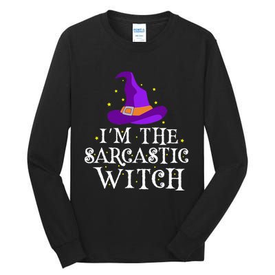 Im The Sarcastic Witch Halloween Costume Witty Witch Top Tall Long Sleeve T-Shirt