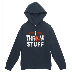 I Throw Stuff Discus Track And Field Athlete Throwers Sport Urban Pullover Hoodie