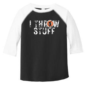 I Throw Stuff Discus Track And Field Athlete Throwers Gift Toddler Fine Jersey T-Shirt