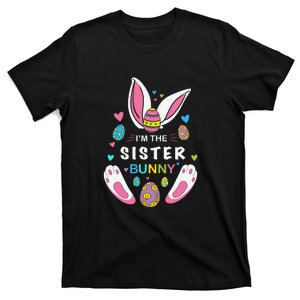 I’m The Sister Bunny Matching Family Easter Day Gift T-Shirt