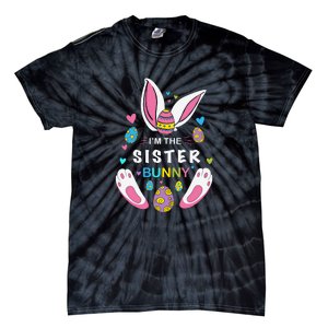 I’m The Sister Bunny Matching Family Easter Day Gift Tie-Dye T-Shirt