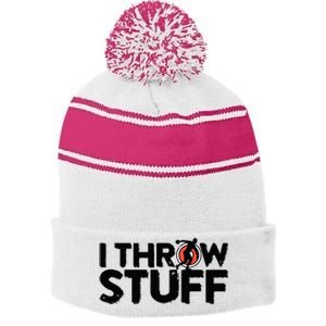 I Throw Stuff Shot Put Athlete Throwing Discus Track Field Stripe Pom Pom Beanie