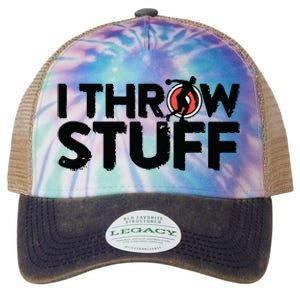 I Throw Stuff Shot Put Athlete Throwing Discus Track Field Legacy Tie Dye Trucker Hat