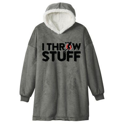 I Throw Stuff Shot Put Athlete Throwing Discus Track Field Hooded Wearable Blanket