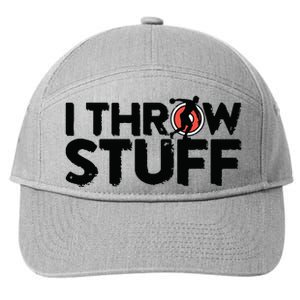 I Throw Stuff Shot Put Athlete Throwing Discus Track Field 7-Panel Snapback Hat