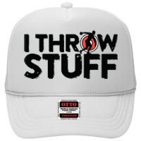 I Throw Stuff Shot Put Athlete Throwing Discus Track Field High Crown Mesh Back Trucker Hat