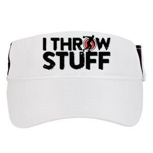 I Throw Stuff Shot Put Athlete Throwing Discus Track Field Adult Drive Performance Visor