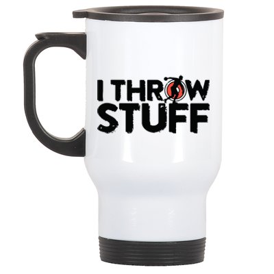 I Throw Stuff Shot Put Athlete Throwing Discus Track Field Stainless Steel Travel Mug