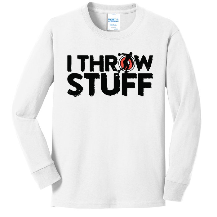 I Throw Stuff Shot Put Athlete Throwing Discus Track Field Kids Long Sleeve Shirt