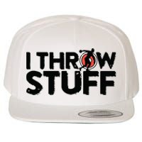 I Throw Stuff Shot Put Athlete Throwing Discus Track Field Wool Snapback Cap