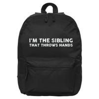 IM The Sibling That Throws Hands 16 in Basic Backpack