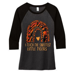 I Teach Sweetheart I Teach The Sweetest Little Tigers Women's Tri-Blend 3/4-Sleeve Raglan Shirt