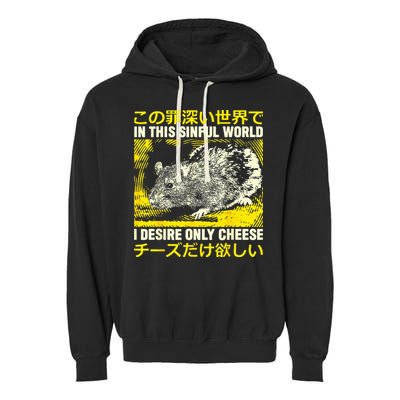 In This Sinful World I Desire Only Cheese Rat Japanese Garment-Dyed Fleece Hoodie
