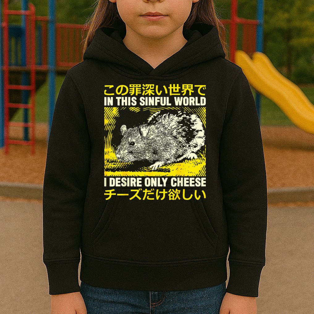 In This Sinful World I Desire Only Cheese Rat Japanese Kids Hoodie