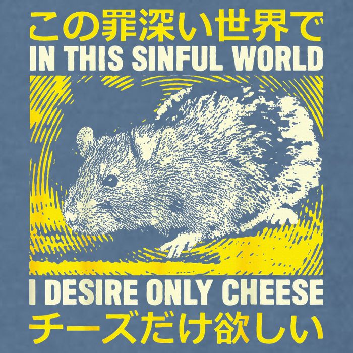 In This Sinful World I Desire Only Cheese Rat Japanese Garment-Dyed Sweatshirt