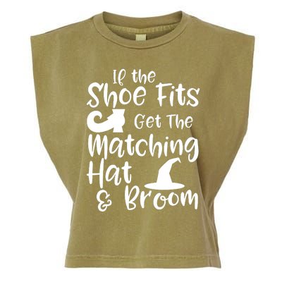 If The Shoes Fit Get The Matching Hat And Broom Witch Halloween Costume Garment-Dyed Women's Muscle Tee