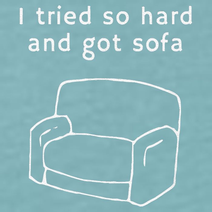 I Tried So Hard And Got Sofa Funny Sueded Cloud Jersey T-Shirt