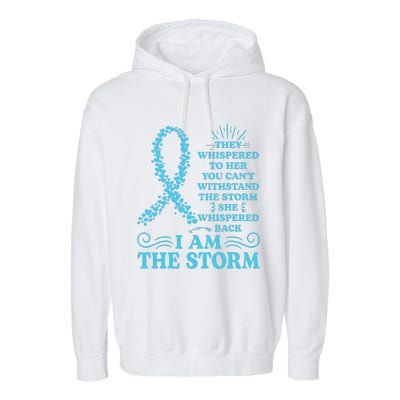 IM The Storm Warrior Teal Ribbon Women Ovarian Cancer Gift Garment-Dyed Fleece Hoodie