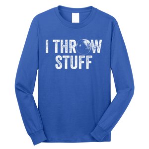 I Throw Stuff Shot Put Athlete Throwing Gift Long Sleeve Shirt